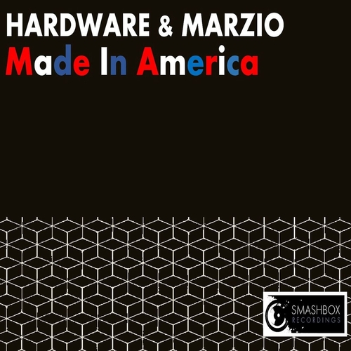 Hardware + Marzio - Made in America [SBR11]